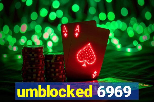 umblocked 6969