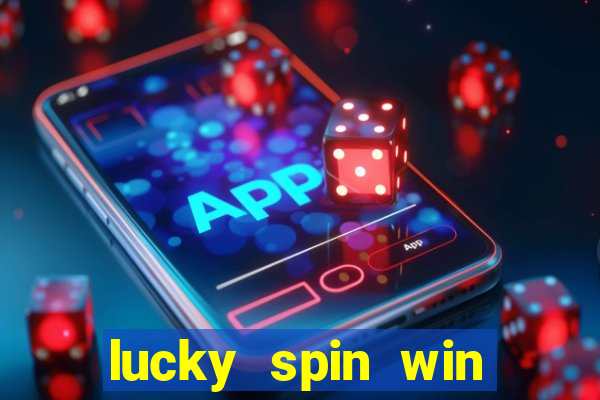 lucky spin win real money cash app