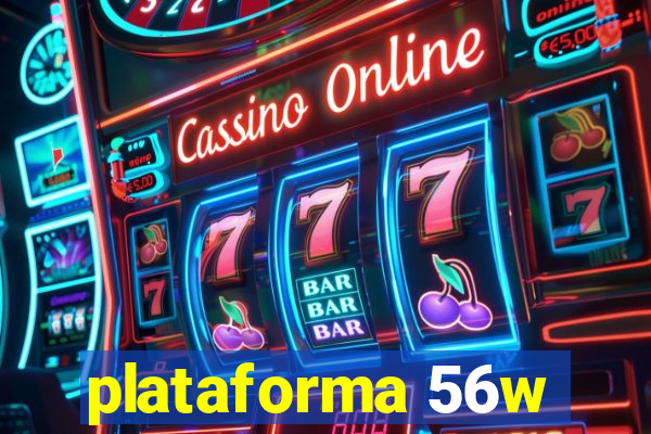 plataforma 56w