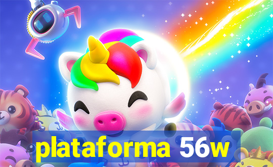 plataforma 56w