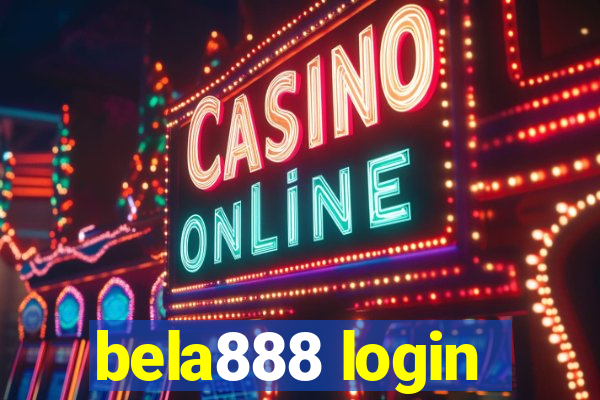 bela888 login