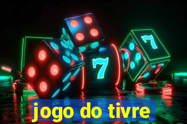 jogo do tivre