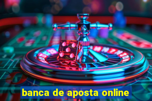 banca de aposta online