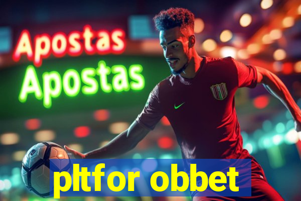 pltfor obbet