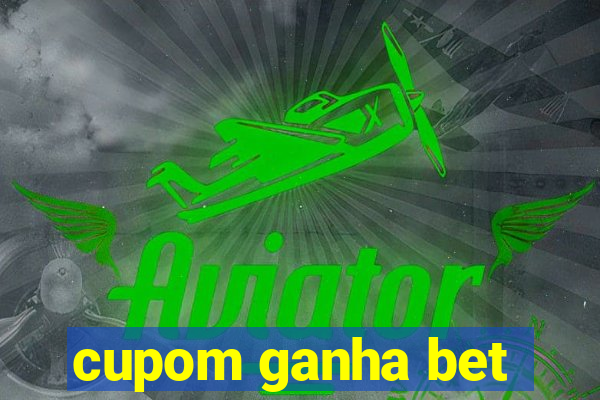 cupom ganha bet