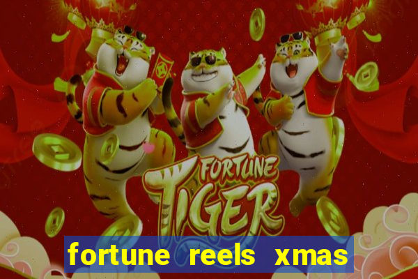 fortune reels xmas edition slot