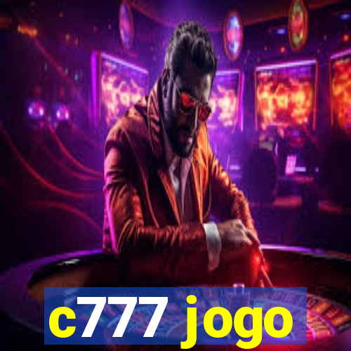 c777 jogo