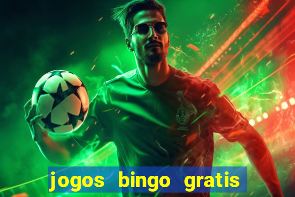 jogos bingo gratis 4 cartelas