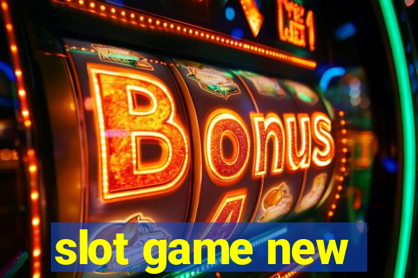 slot game new