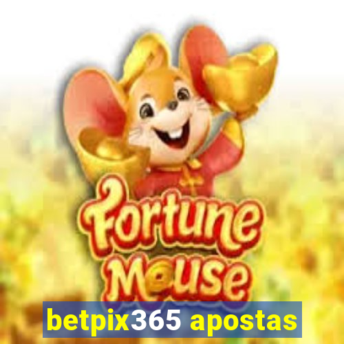 betpix365 apostas