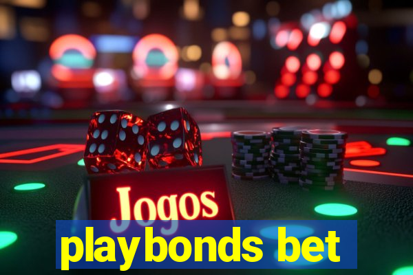 playbonds bet