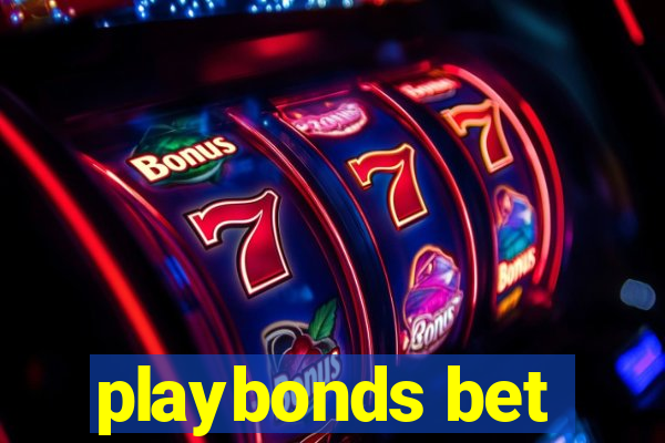 playbonds bet