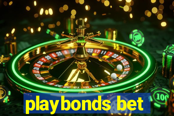 playbonds bet