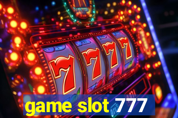 game slot 777