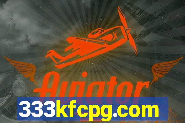 333kfcpg.com