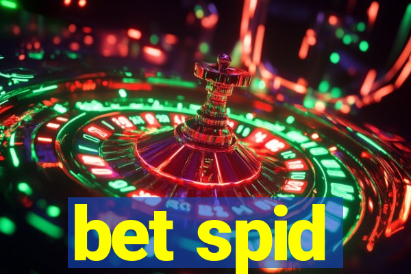 bet spid