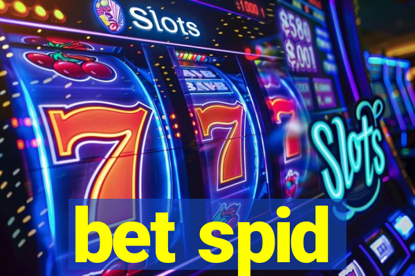 bet spid