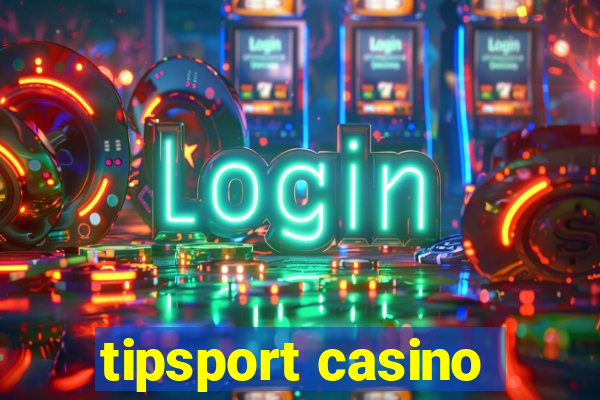 tipsport casino