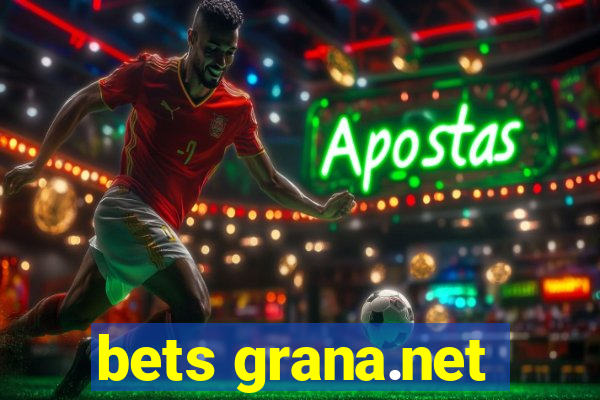 bets grana.net