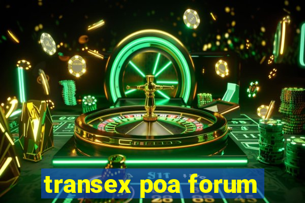 transex poa forum