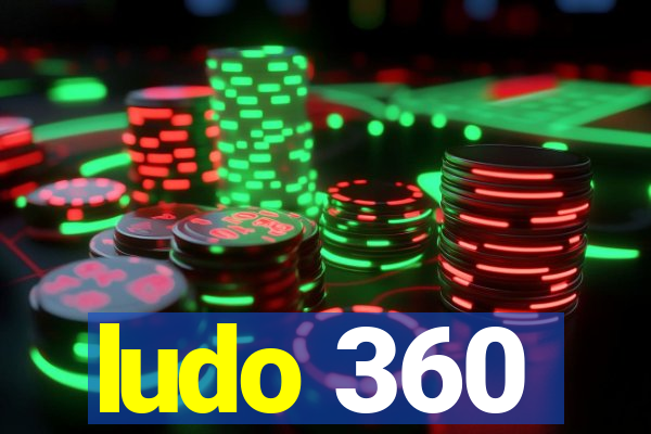 ludo 360