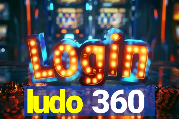 ludo 360