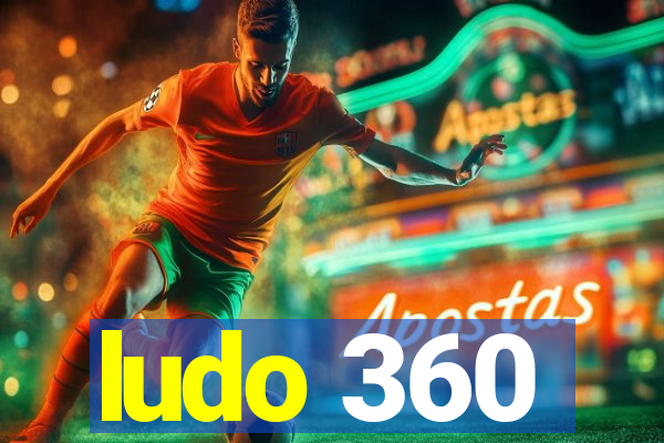 ludo 360