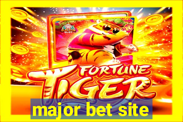 major bet site