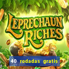 40 rodadas gratis jon bet