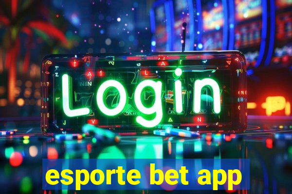 esporte bet app