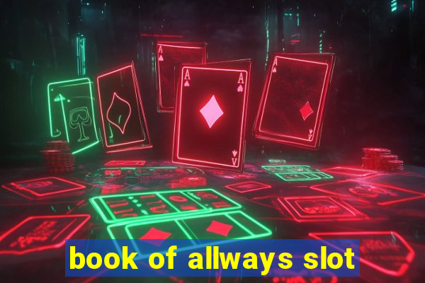 book of allways slot