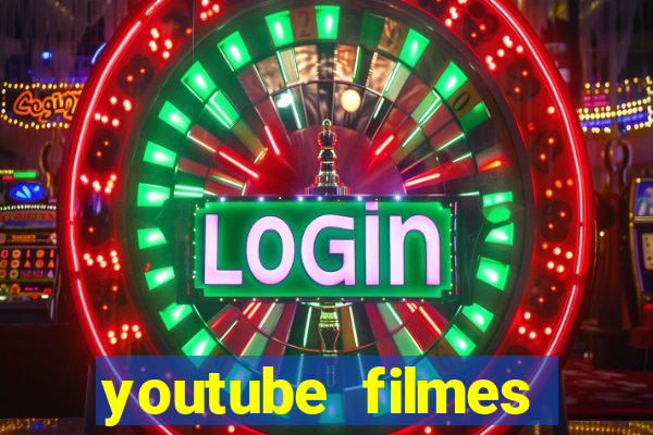 youtube filmes completos dublados gratis faroeste antigos