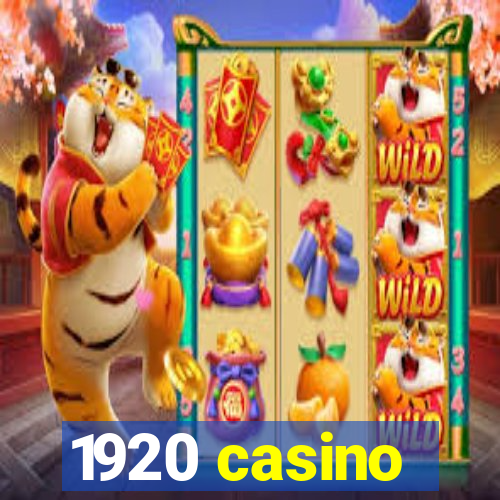 1920 casino