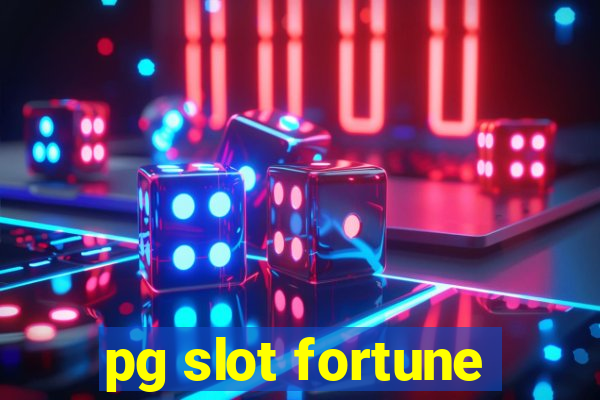 pg slot fortune