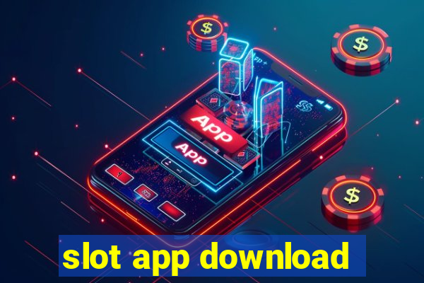 slot app download