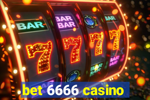 bet 6666 casino