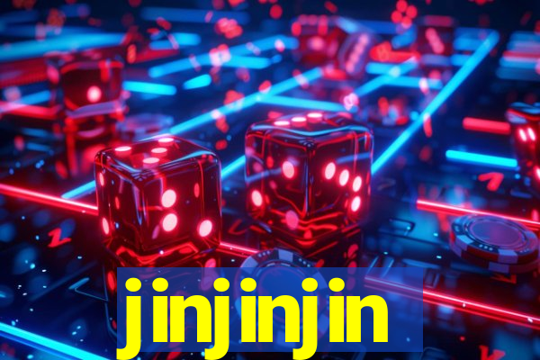 jinjinjin