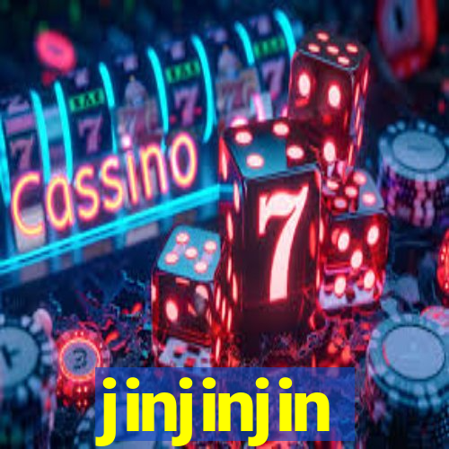 jinjinjin