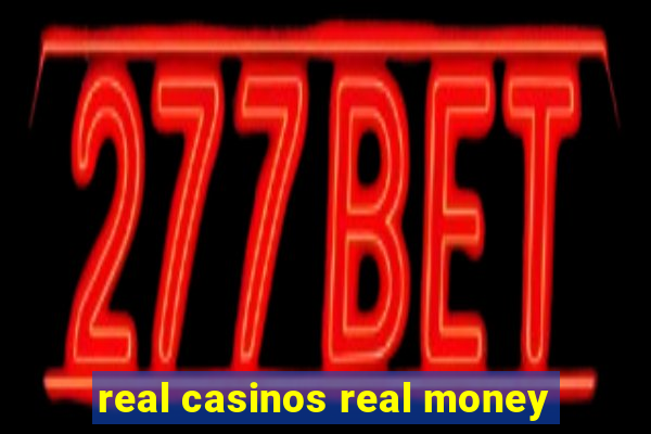 real casinos real money