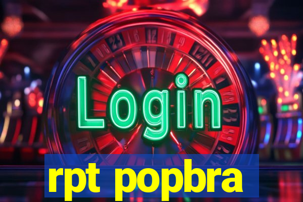 rpt popbra