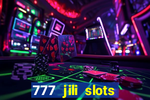 777 jili slots wild access