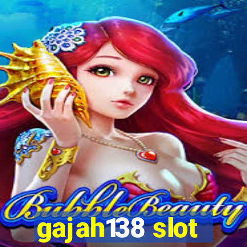 gajah138 slot