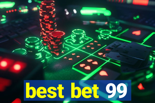 best bet 99