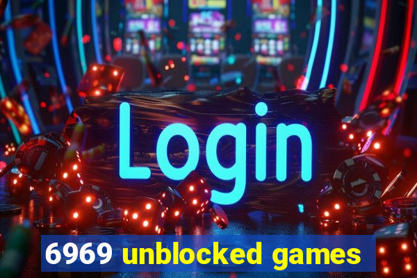 6969 unblocked games