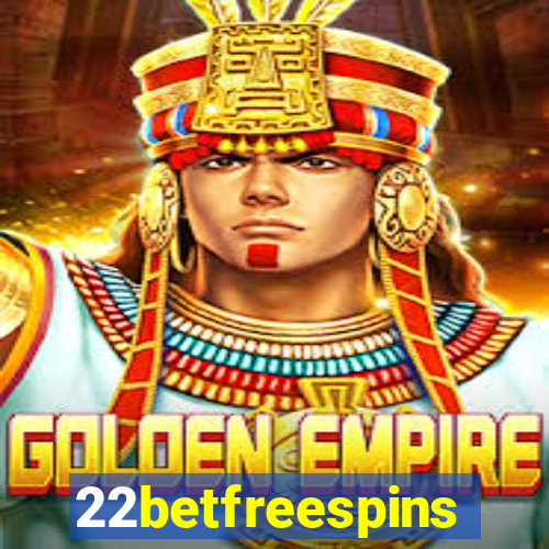 22betfreespins