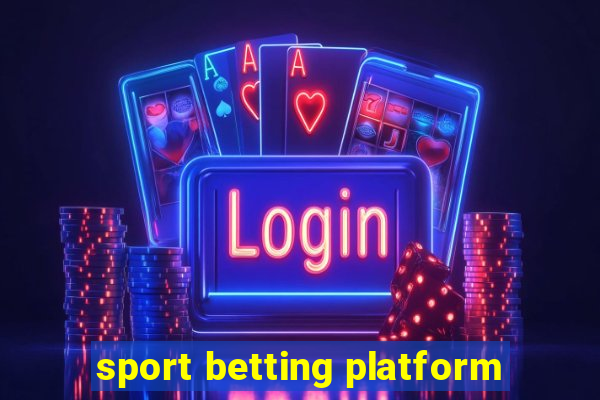 sport betting platform