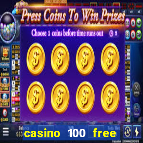 casino 100 free spins no deposit