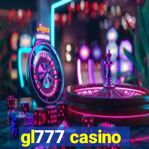 gl777 casino