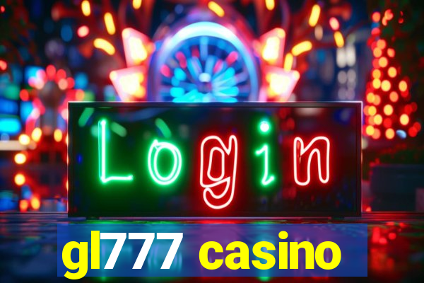 gl777 casino