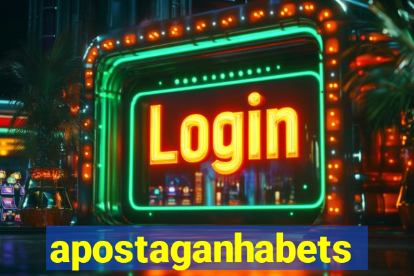 apostaganhabets